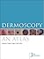 Dermoscopy: An Atlas