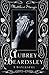 Aubrey Beardsley: A Biography