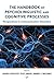 The Handbook of Psycholinguistic and Cognitive Processes: Perspectives in Communication Disorders (Routledge International Handbooks)