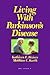 Living with Parkinson's Disease