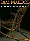 Sam Maloof, Woodworker