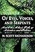 Of Eyes, Voices, and Serpents: And Other Classic Tales of Adventure and Politics