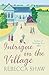 Intrigue In The Village by Rebecca Shaw