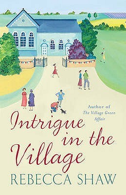 Intrigue In The Village (Tales from Turnham Malpas #10)