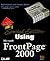 Special Edition Using Microsoft Frontpage 2000 by Neil Randall