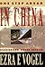 One Step Ahead in China by Ezra F. Vogel