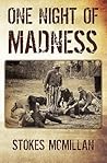One Night of Madness