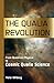 The Qualia Revolution: From Quantum Physics To Cosmic Qualia Science - 2Nd Edition