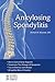 Ankylosing Spondylitis by Michael H. Weisman