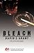 Bleach / Blackout by David S. Grant