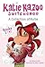 A Collection of Katie: Books 1-4 (Katie Kazoo, Switcheroo)