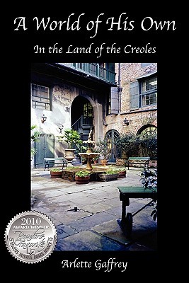 A World of His Own: In the Land of the Creoles (Paperback)