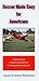 Soccer Made Easy for Americans