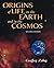 Origins of Life: On Earth a...