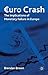Euro Crash: The Implications of Monetary Failure in Europe