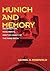 Munich and Memory: Architecture, Monuments, and the Legacy of the Third Reich (Volume 22) (Weimar and Now: German Cultural Criticism)