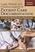 Legal, Ethical, and Practical Aspects of Patient Care Documentation: A Guide for Rehabilitation Professionals: . (Legal Aspects of Documenting Patient Care for Rehabilitation Professionals)