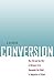 Conversion: The Old and the...