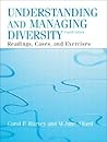 Understanding and Managing Diversity: Readings, Cases, and Exercises