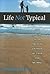 Life Not Typical: How Special Needs Parenting Changed My Faith and My Song