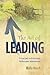 The Art of Leading: 3 Principles for Predictable Performance Improvement
