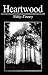 Heartwood (New Books For Ne...