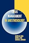Crisis Management in Anesthesiology Crisis Management in Anesthesiology