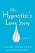The Hypnotist's Love Story