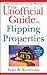 The Unofficial Guide to Flipping Properties