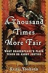 A Thousand Times More Fair by Kenji Yoshino