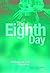 The Eighth Day: The Transge...