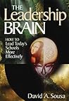 The Leadership Brain: How to Lead Today′s Schools More Effectively (1-off Series)