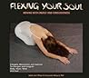Flexing Your Soul by Jalieh Juliet Milani
