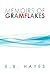 Memoirs Of Gramflakes