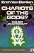 Chariots Of The Gods? Was G...