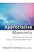Appreciative Moments: Stori...