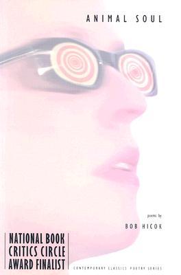 Animal Soul (Contemporary Classics Poetry Series)
