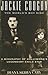 Jackie Coogan: The World's Boy King: A Biography of Hollywood's Legendary Child Star (The Scarecrow Filmmakers Series)