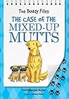 The Case of the Mixed-Up Mutts (The Buddy Files, #2)
