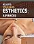 Step-by-Step Procedures for Milady's Standard Esthetics: Advanced