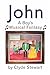 John: A Boy's Musical Fantasy