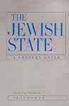 The Jewish State: A Century Later, Updated With a New Preface