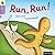 Run, Run!