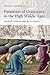 Paradoxes of Conscience in the High Middle Ages: Abelard, Heloise and the Archpoet (Cambridge Studies in Medieval Literature, Series Number 75)