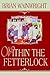 Within The Fetterlock