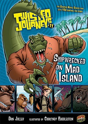 Shipwrecked on Mad Island (Twisted Journeys, #11)