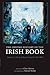 The Oxford History of the Irish Book, Volume V: The Irish Book in English, 1891-2000