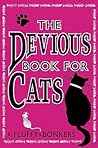 The Devious Book for Cats by Joe Garden