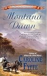 Montana Dawn by Caroline  Fyffe