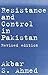 Resistance and Control in Pakistan by Akbar Ahmed